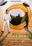 Esta Noche We Ride!