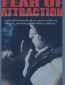 Fear of Attraction