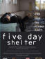 Five Day Shelter