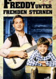 Freddy unter fremden Sternen