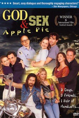 God, Sex & Apple Pie