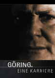 Göring - Eine Karriere