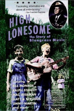 High Lonesome: The Story of Bluegrass Music