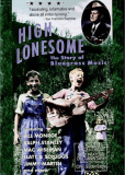 High Lonesome: The Story of Bluegrass Music