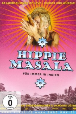 Hippie Masala - Für immer in Indien