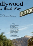 Hollywood the Hard Way