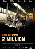 How to Steal 2 Million