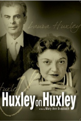 Huxley on Huxley