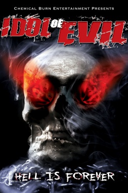 Idol of Evil: Hell Is Forever