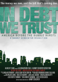 In Debt We Trust: America Before the Bubble Bursts