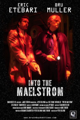 Into the Maelstrom