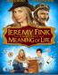 Jeremy Fink and the Meaning of Life