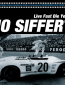 Jo Siffert: Live Fast - Die Young