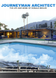 Journeyman Architect: The Life and Work of Donald Wexler