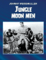 Jungle Moon Men