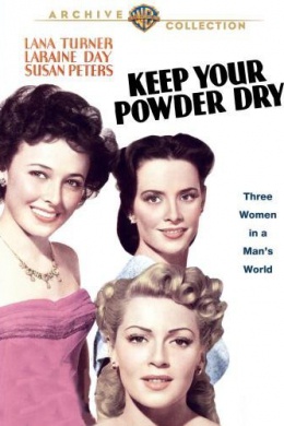 Keep Your Powder Dry