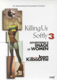 Killing Us Softly 3