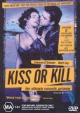 Kiss or Kill