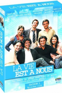 La vie est à nous