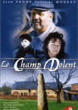 Le Champ dolent, le roman de la terre