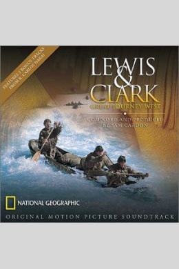 Lewis &amp; Clark: Great Journey West