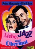 Liebe, Jazz und Übermut