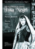 Life Is a Dream in Cinema: Pola Negri