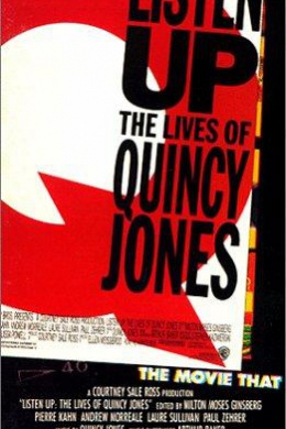 Listen Up: The Lives of Quincy Jones