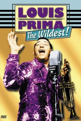 Louis Prima: The Wildest!