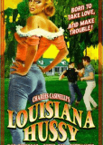 Louisiana Hussy