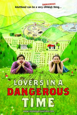 Lovers in a Dangerous Time