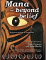 Mana: Beyond Belief