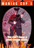 Maniac Cop 3: Badge of Silence