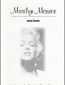 Marilyn Monroe Was Here