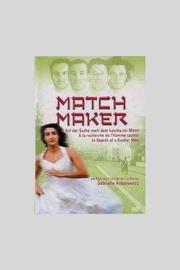 Matchmaker - Auf der Suche nach dem koscheren Mann