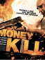 Money Kills