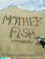 Mother Fish