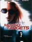 Moving Targets