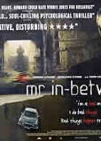 Mr In-Between