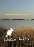 Muskrat Lovely