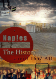 Naples: The History