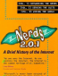 Nerds 2.0.1: A Brief History of the Internet