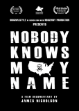 Nobody Knows My Name