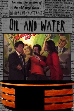 Oil &amp; Water