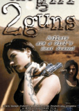 One Girl, 2 Guns