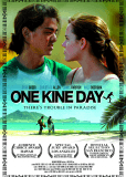 One Kine Day