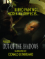 Out of the Shadows