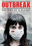 Outbreak: Anatomy of a Plague