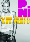 P!nk: Fuckin Perfect