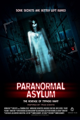 Paranormal Asylum: The Revenge of Typhoid Mary